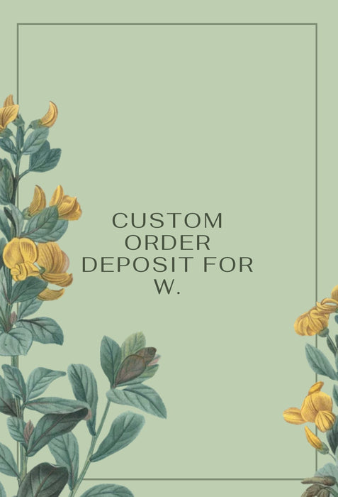 Custom order for W.