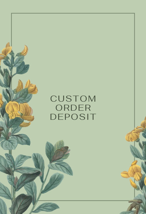 Custom order deposit